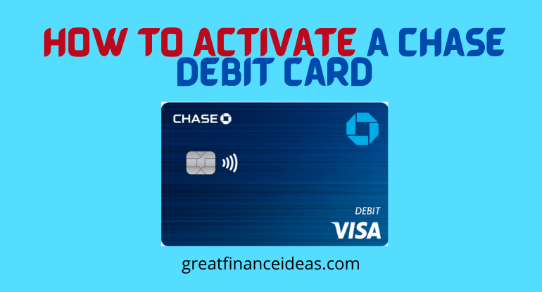 Activate a Chase Debit Card