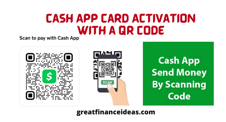 Cash App card activation with A QR Code