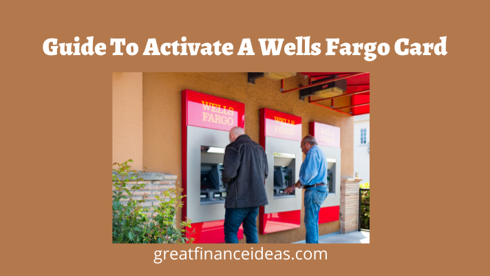Activate A Wells Fargo Card
