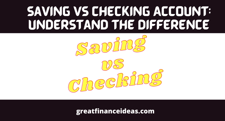Saving vs Checking Account