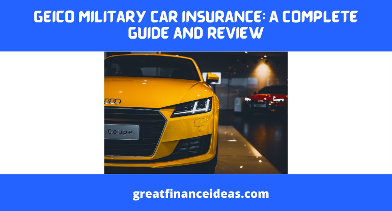 Geico Military Car Insurance