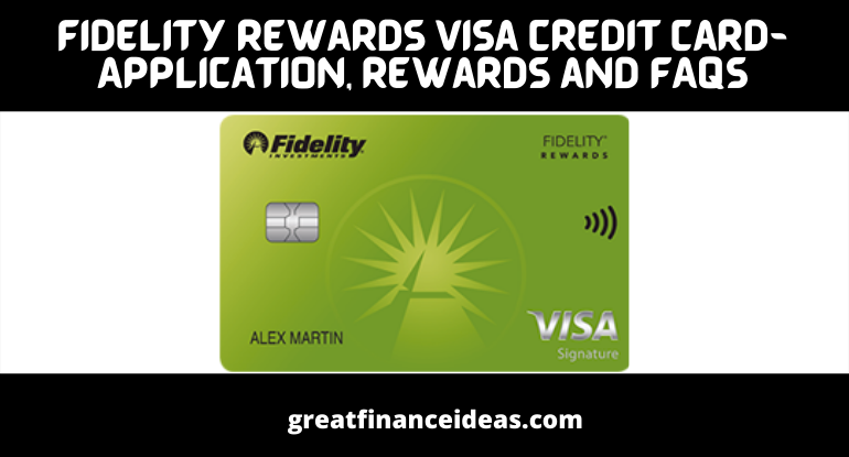 Fidelity Rewards Visa Credit Card